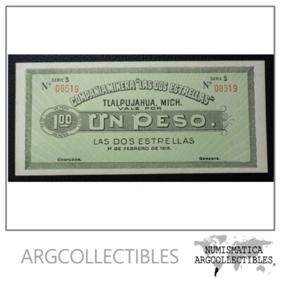 MEXICO Billete 1 Peso, Pick M3088 UNC 1915 - Cia Las Dos Estrellas (Michoacan)