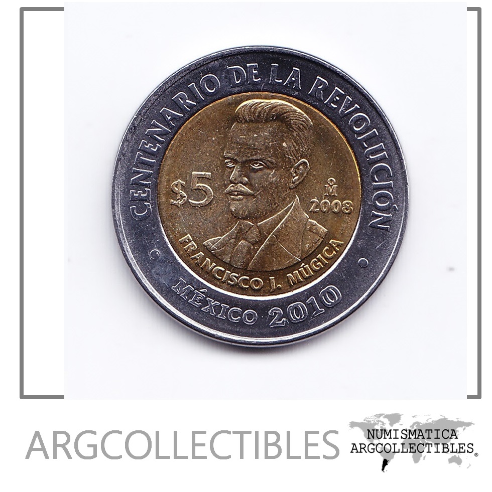 Mexico Moneda 5 Pesos 2008 Bimetalica Francisco J. Mujica KM-905 UNC