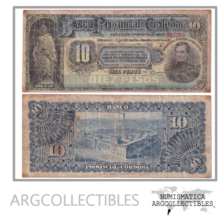 Argentina Banco Provincial de Cordoba Billete 10 Pesos 1889 P-S-743R/BAV/COR-118R F+