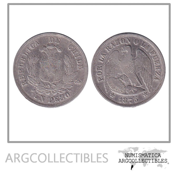 Chile Moneda 1 Peso 1875 Plata 900 Aguila VF+