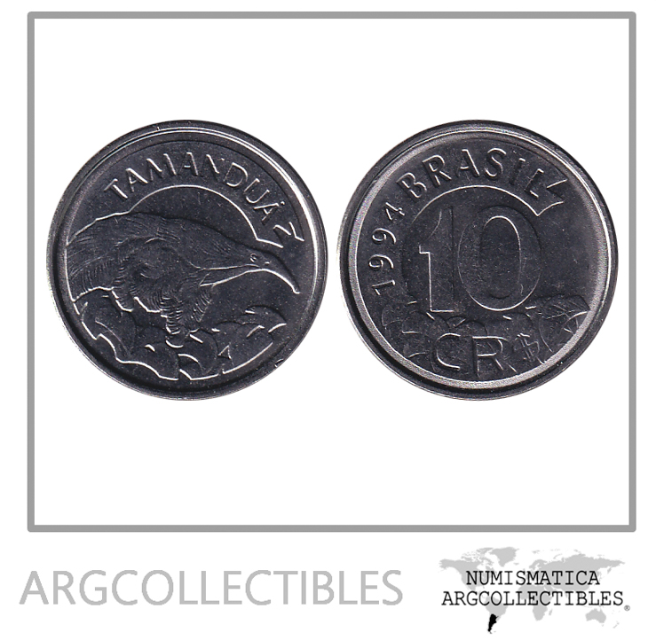 Brasil Moneda 10 Cruzeiros 1993-1994 Niquel Tamandua KM-628 AU