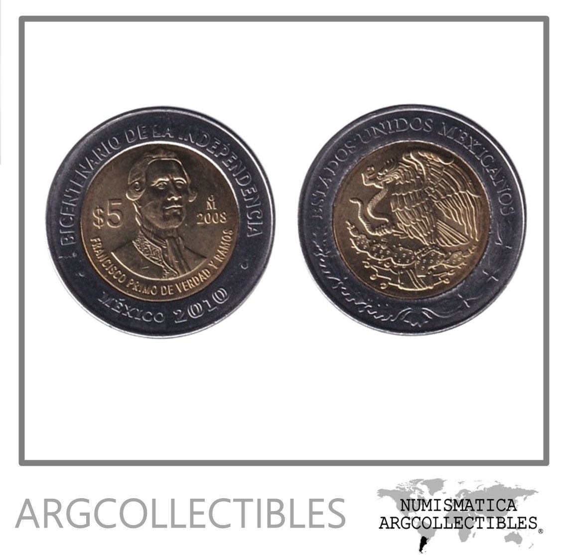 Mexico Moneda 5 Pesos 2008 Bimetalica Francisco Primo De Verdad KM-900 UNC