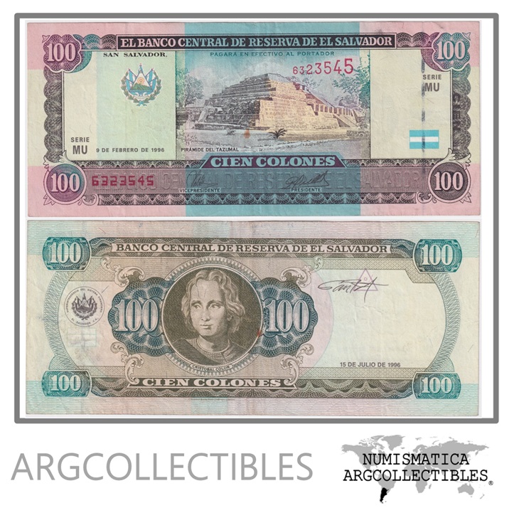 El Salvador Billete 100 Colones 1996 P-146 VF+ (Serie MU)