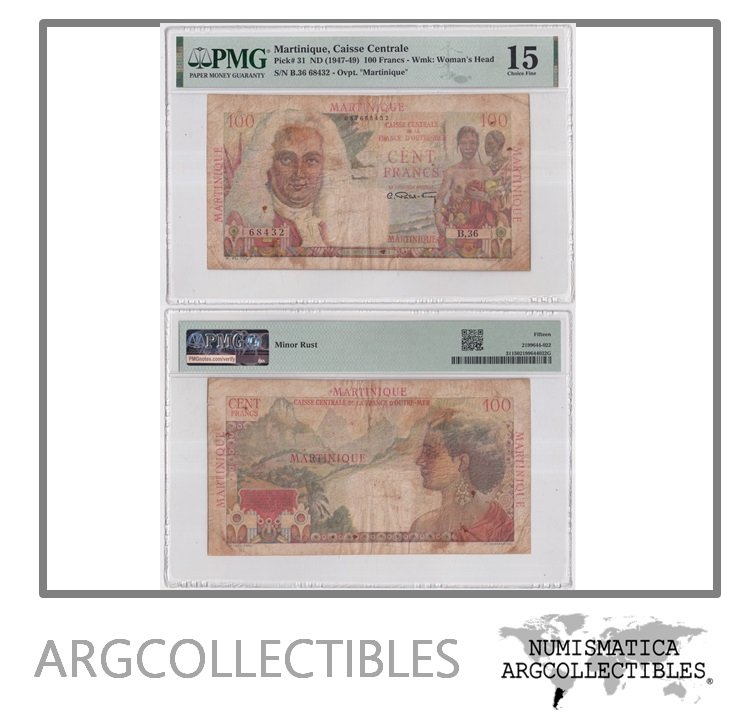 Martinica Billete 100 Francos 1947 P-31 F (Certificado)