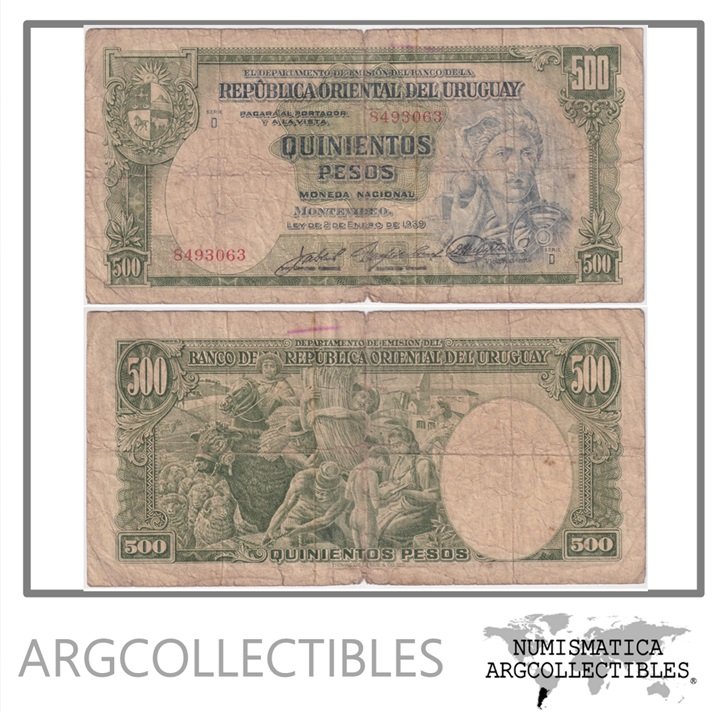 Uruguay Billete 500 Pesos 1939 P-40c/CR-10.VIII-18 F (Serie D)