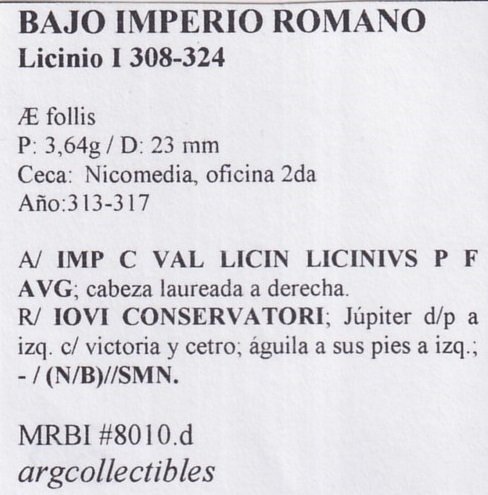 Bajo Imperio Romano Moneda AE Follis 308 Licinio I, MRBI-8010.d - Imagen 2
