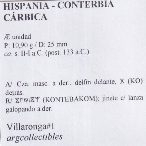 Hispania - Conterbia Carbica Moneda AE Unidad II-I a.C. Villaronga-1 - Imagen 2
