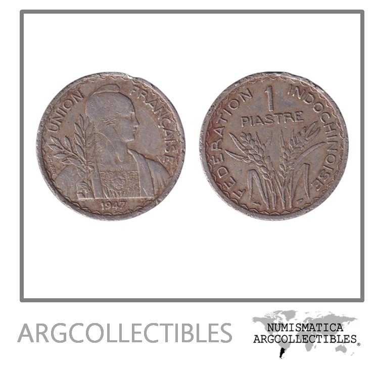 Indochina Moneda 1 Piastre 1947 Niquel KM-32 VF+