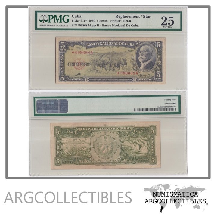 Cuba Billete 5 Pesos 1960 P-91c* VF+ (Reposicion) (Certificado)